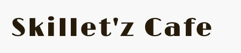 Skillet'z Cafe